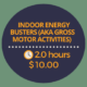 Indoor energy busters