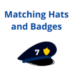 Matching Hats and Badges Matching Hats and Badges