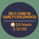 Self Care in Early Childhood