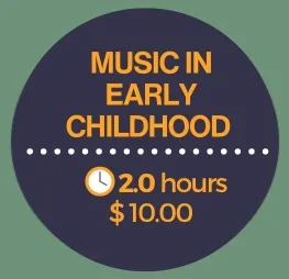 Music in Early Childhood