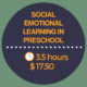 Social Emotional Learning in Preschool
