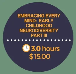 Embracing Every Mind Part Three