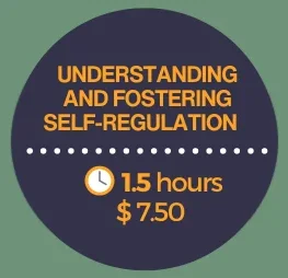 Understanding and Fostering Self-Regulation