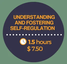 Understanding and Fostering Self-Regulation