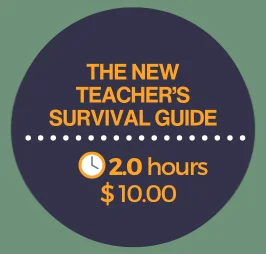 The New Teacher’s Survival Guide