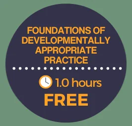 Foundations of Developmentally Appropriate Practice
