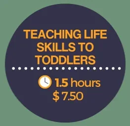 Teaching Life Skills to Toddlers