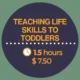 Teaching Life Skills to Toddlers